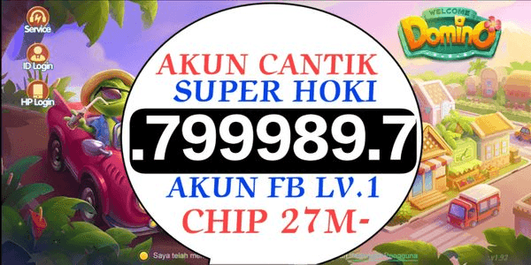 Gambar Higgs Domino (.799989.7) AKUN CANTIK SUPER HOKI LV.1 CHIP 27M+ — 1