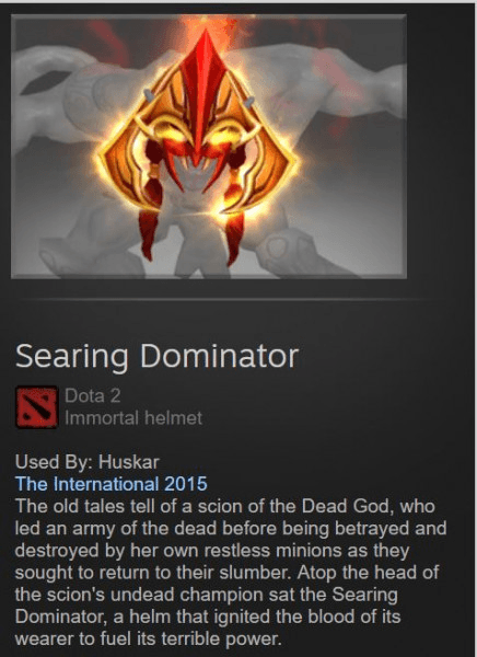 Searing Dominator (Immortal Huskar)