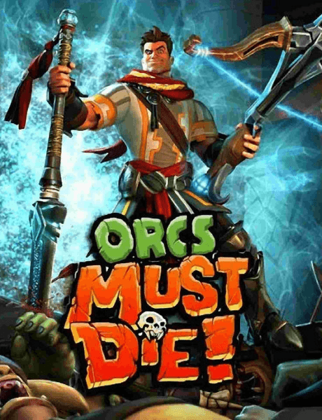Orcs Must Die