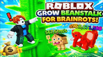 Grow Beanstalk For Brainrots!