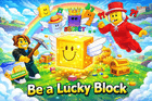 Be a Lucky Block Brainrot