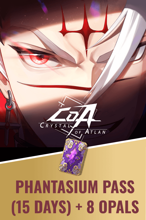 Crystal of Atlan • Phantasium Pass (15 Days) + 8 Opals