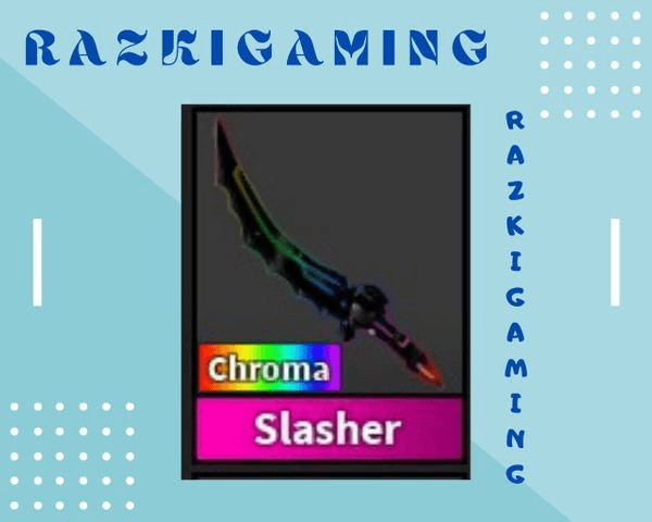 Gambar Product Chroma Slasher