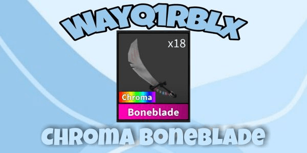 Gambar Product Chroma Boneblade - Murder Mystery 2