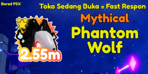 Gambar Product Mythical Phantom Wolf || Mythical Collection Pet Simulator X