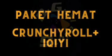 Paket Anime 1 (Crunchyroll & iQIYI)