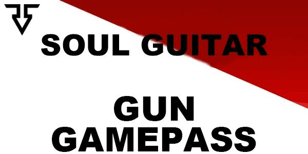 Gambar Product SOUL GUITAR GAMEPASS