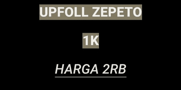 Gambar Product UPFOLL ZEPETO 1K