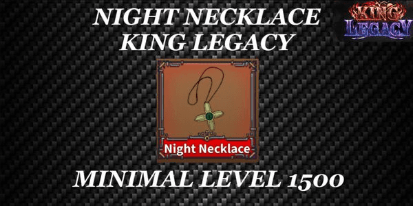 Gambar Product NIGHT NECKLACE KING LEGACY