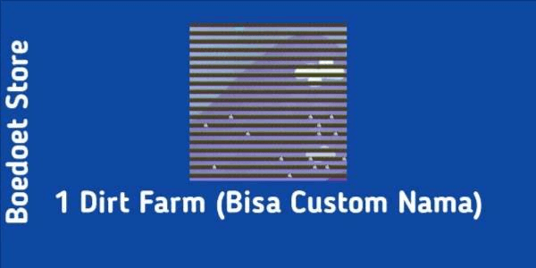 Gambar Product dirt farm (bisa custom nama)