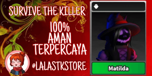 Gambar Product Matilda | Survive The Killer (STK)