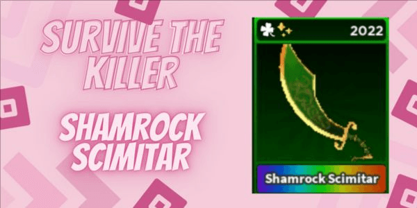 Gambar Product Shamrock Scimitar | Survive The Killer