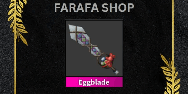 Eggblade - (Murder Mystery 2)