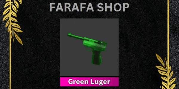 Green Luger - (Murder Mystery 2)