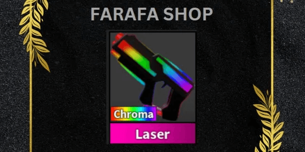 Chroma Laser - (Murder Mystery 2)
