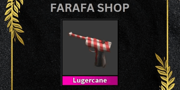 Lugercane - (Murder Mystery 2)