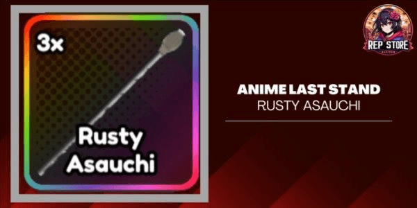 Beli Item Rusty Asauchi Anime Last Stand Anime Last Stand Roblox ...