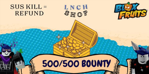 500/500 Bounty