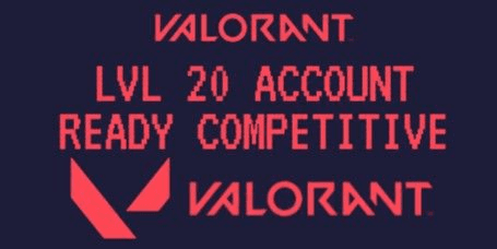 Gambar Product Akun Valorant Level 20 Unranked Ready Competitive