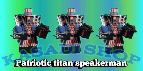 Patriotic Titan Speakerman-Skibidi tower defense