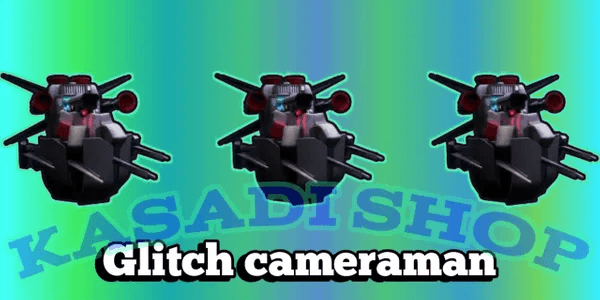 Glitch Cameraman-Skibidi Tower Defense