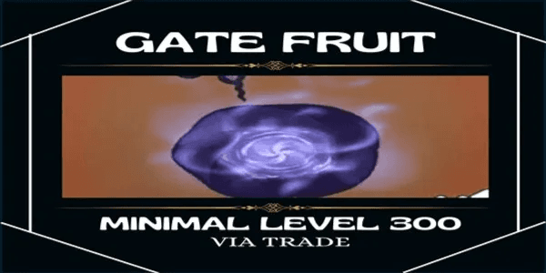 Gate Fruit
