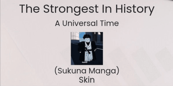 Gambar Product The Strongest In History (Sukuna Manga Skin) - A Universal Time (AUT)