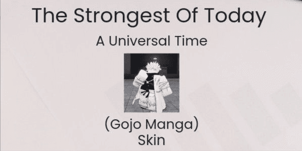 Gambar Product The Strongest Of Today (Gojo Manga Skin) - A Universal Time (AUT)