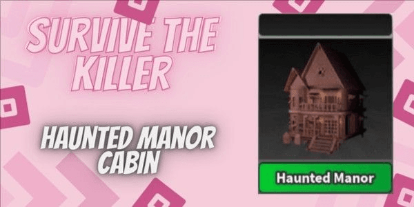 Gambar Product Haunted Manor | Survive The Killer