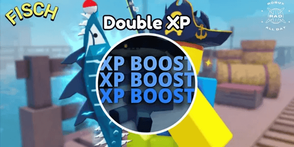 Double Xp - FISCH