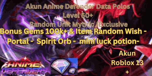 Gambar Product Akun Anime Defenders 50+ & 100k gems