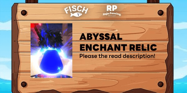 Gambar Product Abyssal Enchant Relic - Fisch RBL