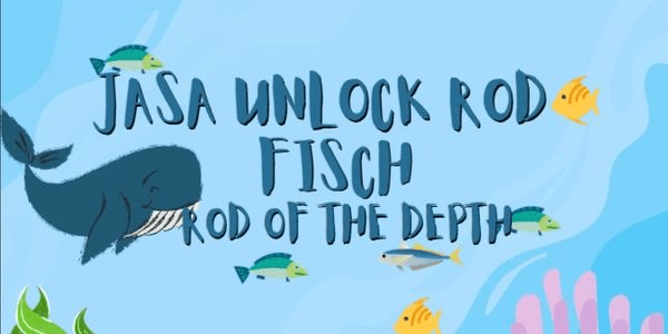Gambar Product Jasa Unlock Rod of The Depth |wajib siap 750K C$|- Fisch