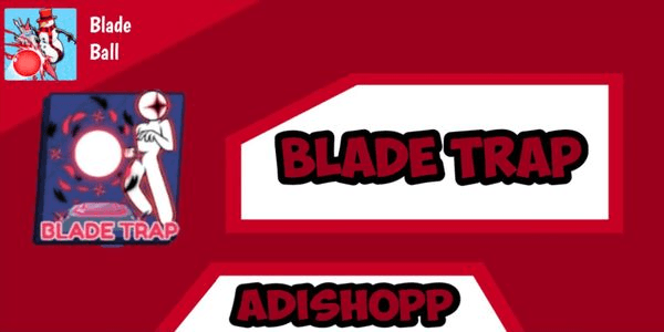 Gambar Product Get Blade Trap Abilities + Bonus Max Upgrade