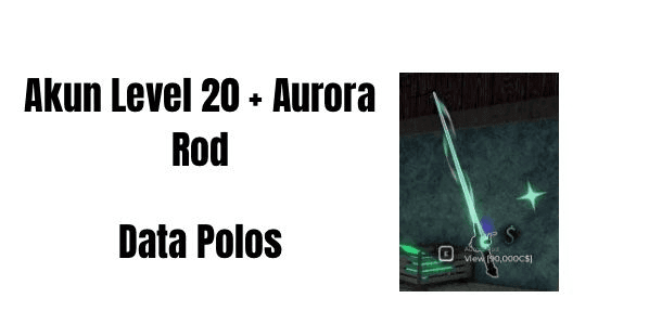Gambar Product AURORA ROD LEVEL 20+