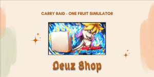 Carry Raid + Key - One Fruit Simulator