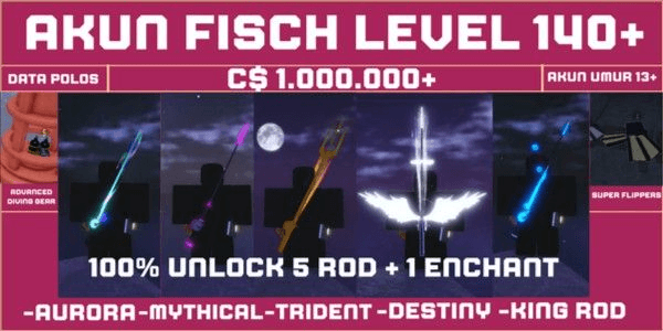 Gambar Product FISCH ROBLOX ACCOUNT LEVEL 100+ [MYTHICAL ROD+ECHANT][1M+ C$]