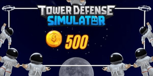 500 Coins (Money) Tower Defense Simulator