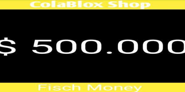 Gambar Product $500,000 "FISCH MONEY"