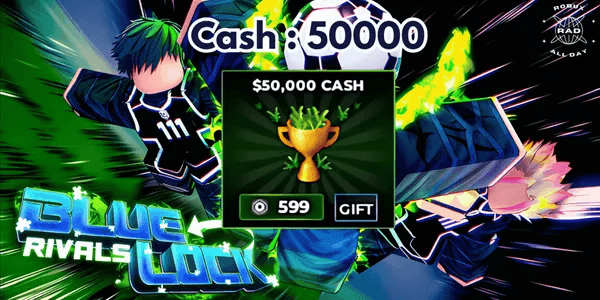 $50000 Cash - Blue Lock: Rivals