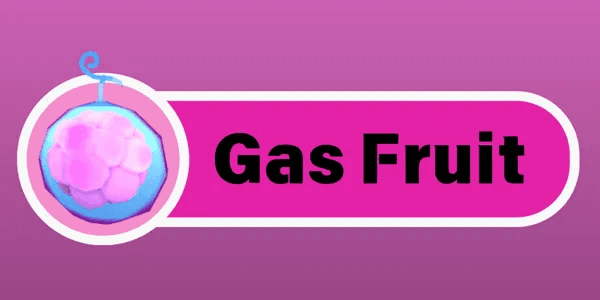 Gas Fruit
