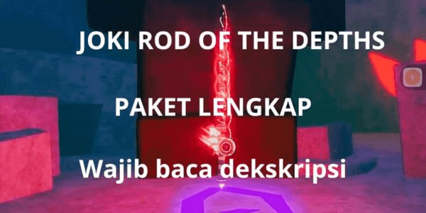 Gambar Product JOKE UNTIL YOU GET THE ROD OF THE DEPTHS (COMPLETE PACKAGE)