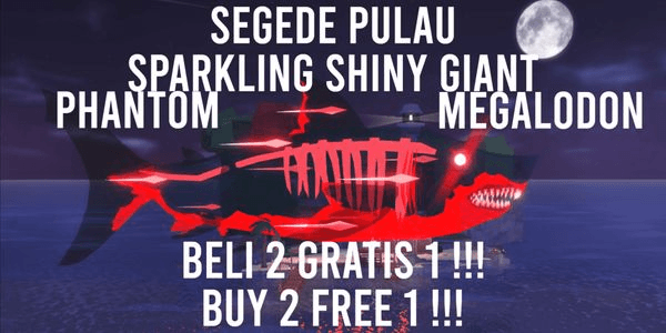 Gambar Product Sparkling Shiny Giant Phantom Megalodon 133975.4KG