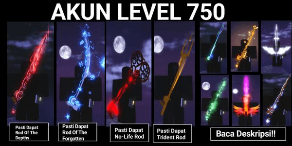 Gambar Product Akun Fisch Level 750 (Rod Of The Forgotten Fang + Trident Rod + Rod Of The Depths + No-Life Rod) (Belum Verifikasi)