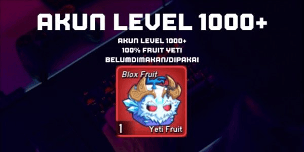 Gambar Product AKUN LEVEL 1000 + 100% YETI MYTHICAL FRUIT