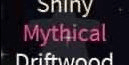 Gambar Product Sparkling Shiny & Shiny Mythical Driftwood