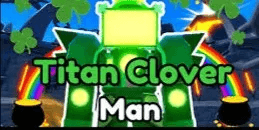 Titan Clover Man (Mythic)