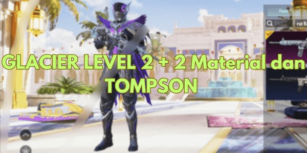 Gambar Product GLACIER LEVEL 2 + MATERIAL 2 | TOMSON LEVEL 1 | SET 36