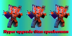 Hyper upgrade titan speakerman SIGN-TTD