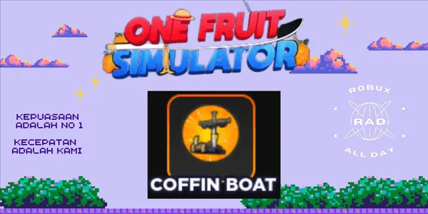 COFFIN BOAT-ONE FRUIT SIMULATOR